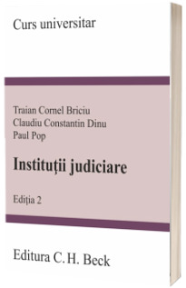 Institutii judiciare. Editia a II-a