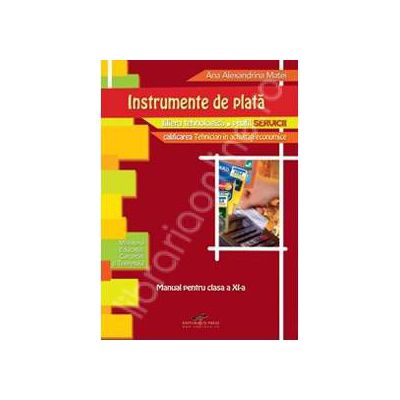 Instrumente de plata. Manual pentru clasa a XI-a