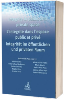 Integrity in public and private space. Prevention and necessity for ensuring trust in social relationships