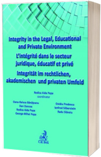 Integrity in the Legal, Educational and Private Environment