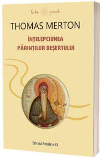 Intelepciunea Parintilor Desertului