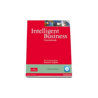 Intelligent Business Pre-Intermediate Coursebook with Audio-CD - Christine Johnson