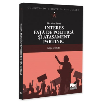 Interes fata de politica si atasament partinic