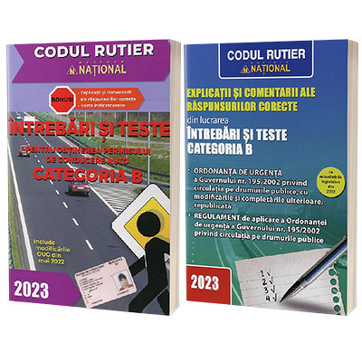 Intrebari si teste, CATEGORIA B - ANUL 2023, pentru obtinerea permisului de conducere auto