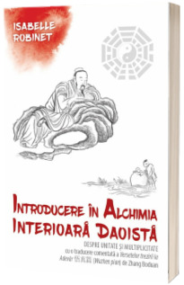 Introducere in alchimia interioara daoista (Neidan) - Despre unitate si multiplicitate