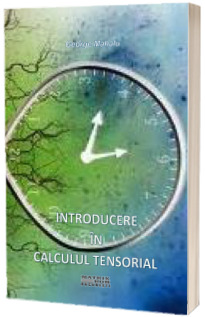 Introducere in calculul tensorial