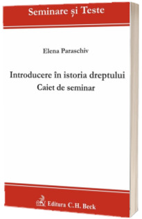 Introducere in istoria dreptului. Caiet de seminar