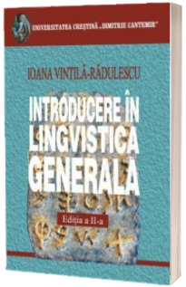 Introducere in lingvistica generala - Editia a II-a