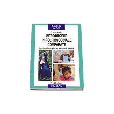 Introducere in politici sociale comparate. Analiza sistemelor de asistenta sociala