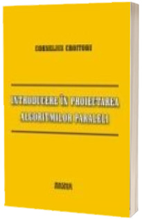 Introducere in proiectarea algoritmilor paraleli