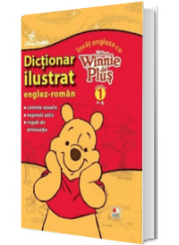 Invat engleza cu Winnie de Plus. Dictionar ilustrat englez-roman. Vol. 1