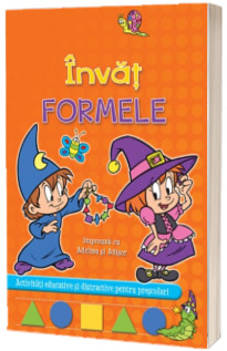 Invat Formele impreuna cu Adelina si Adisor Invat Formele impreuna cu Adelina si Adisor