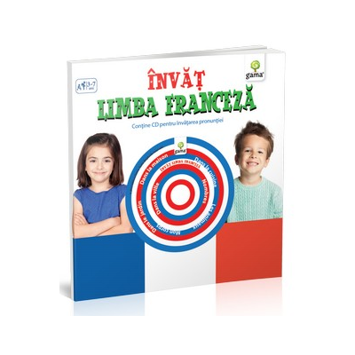 Invat limba franceza ( contine CD ) pentru varstele 3-7