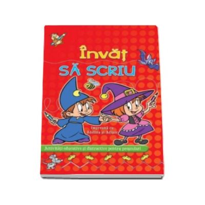 Invat Sa scriu impreuna cu Adelina si Adisor - Activitati educative si distractive pentru prescolari Invat Sa scriu impreuna cu Adelina si Adisor - Activitati educative si distractive pentru prescolari
