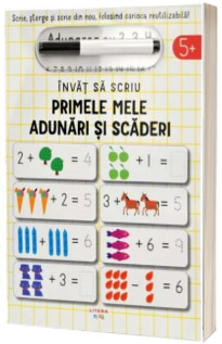Invat sa scriu. Primele mele adunari si scaderi