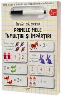 Invat sa scriu. Primele mele inmultiri si impartiri