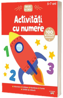 Invat si cresc. Activitati cu numere Invat si cresc. Activitati cu numere