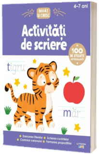 Invat si cresc. Activitati de scriere Invat si cresc. Activitati de scriere