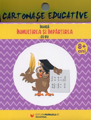 Invata inmultirea si impartirea cu BU. (Cartonase educative)