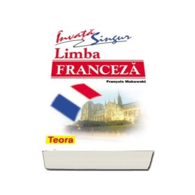 Invata singur Limba Franceza - Francois Makowski