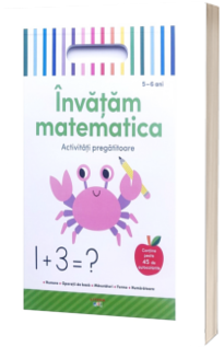 Invatam matematica. Activitati pregatitoare