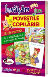 Invatam prin joc - Povestile copilariei (30 de carduri cu povesti ilustrate si personaje din povesti)