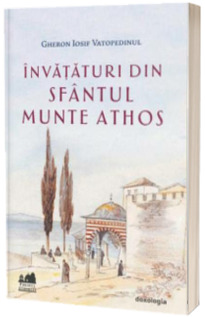 Invataturi din Sfantul Munte Athos