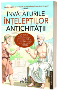 Invataturile inteleptilor Antichitatii