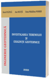 Investigarea terenului si exigente geotehnice