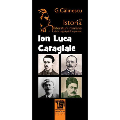 Ion Luca Caragiale (Colectia; Emblematic Romania)