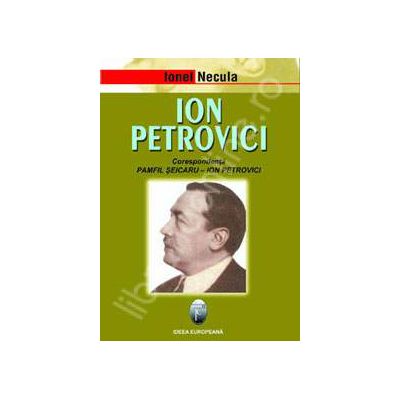 Ion Petrovici in vizorul securitatii