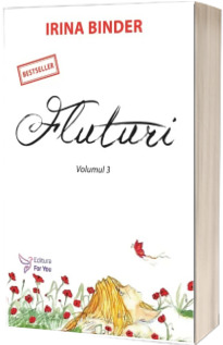Irina Binder. Fluturi - Volumul 3
