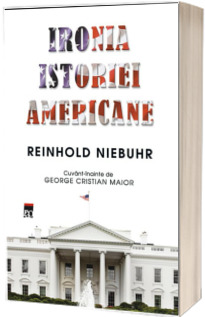Ironia istoriei americane