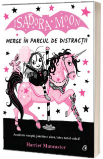 Isadora Moon merge in parcul de distractii