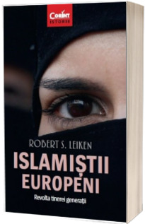 Islamistii europeni  - Revolta tinerei generatii