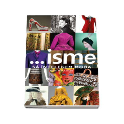 Isme - Sa intelegem moda
