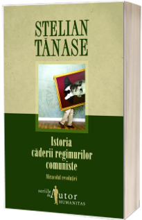Istoria caderii regimurilor comuniste