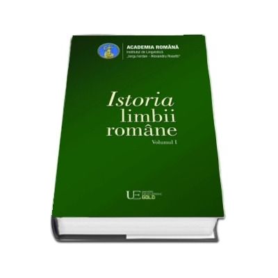Istoria limbii romane, volumul I