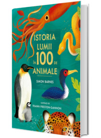 Istoria lumii in 100 de animale