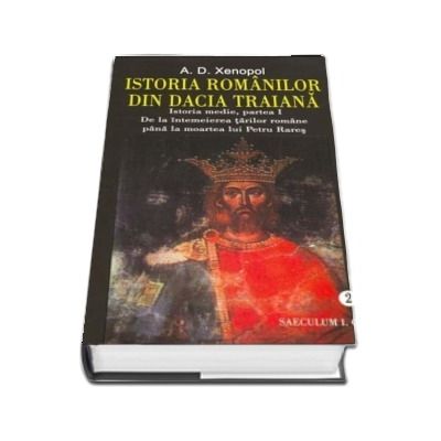 Istoria romanilor din Dacia Traiana. Volumul II