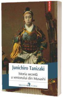 Istoria secreta a seniorului din Musashi