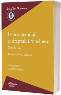 Istoria statului si dreptului romanesc. Editia a 2-a