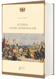 Istoria Unirii romanilor