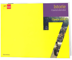 Istorie, caietul elevului pentru clasa a VII-a