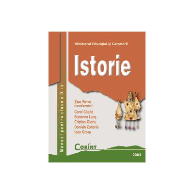 ISTORIE - Manual pentru clasa a IX-a, Zoe Petre