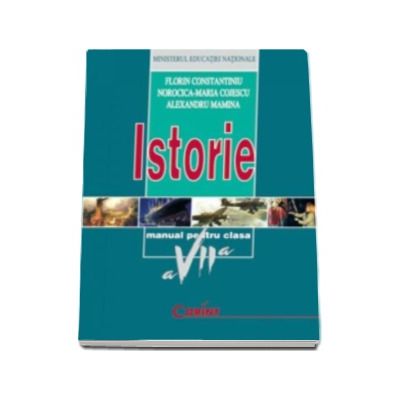 Istorie. Manual pentru clasa a VII-a (Florin Constantiniu)