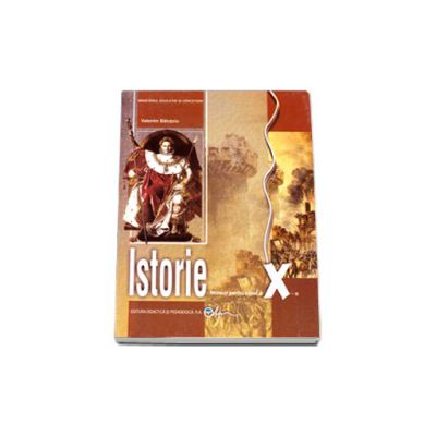 Istorie, manual pentru clasa a X-a (Valentin Balutoiu)
