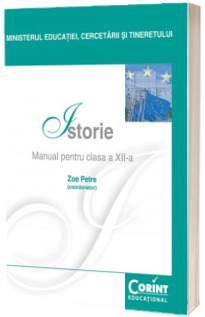 Istorie manual pentru clasa a XII-a (Zoe Petre)