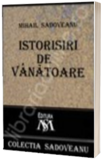Istorisiri de vanatoare