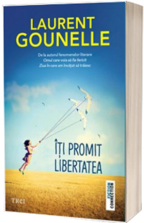 Iti promit libertatea